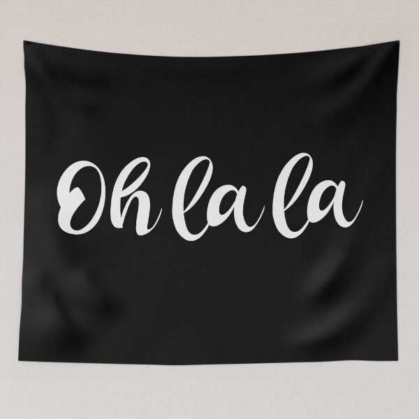 Item preview, Oh La La French - French Sayings designed and sold by TravelScientist.