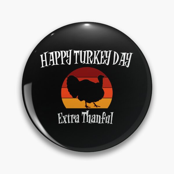 Item preview, Happy Turkey Day - Extra Thankful Essential . designed and sold by majbgdronenk.