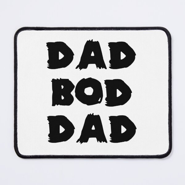 Item preview, DAD BOD DAD designed and sold by DomGDesign.