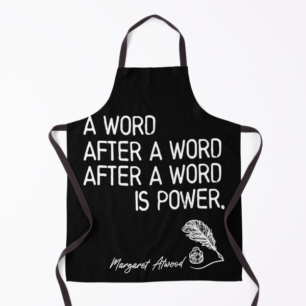 Item preview, A Word After A Word After A Word is Power - Margaret Atwood designed and sold by Heddar Badreddine.