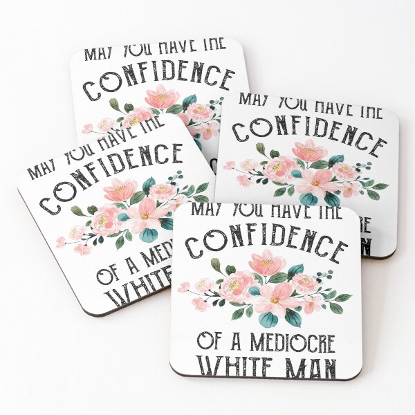 Item preview, Feminist present mugs for women mother mothers day funny mug may you have the confidence of a mediocre white man mug designed and sold by DesDirect Store.