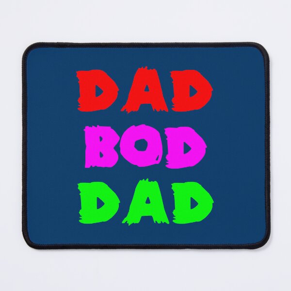 Item preview, DAD BOD DAD designed and sold by DomGDesign.