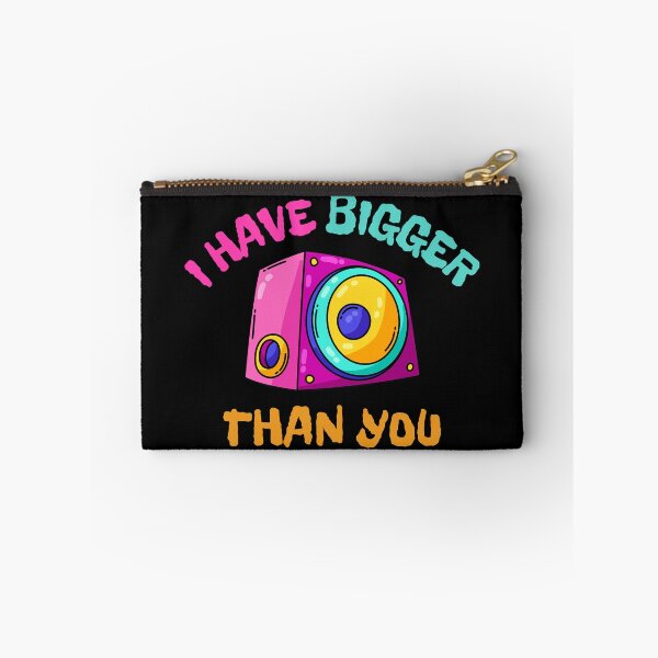 Item preview, I have bigger than you designed and sold by PWD-Design.