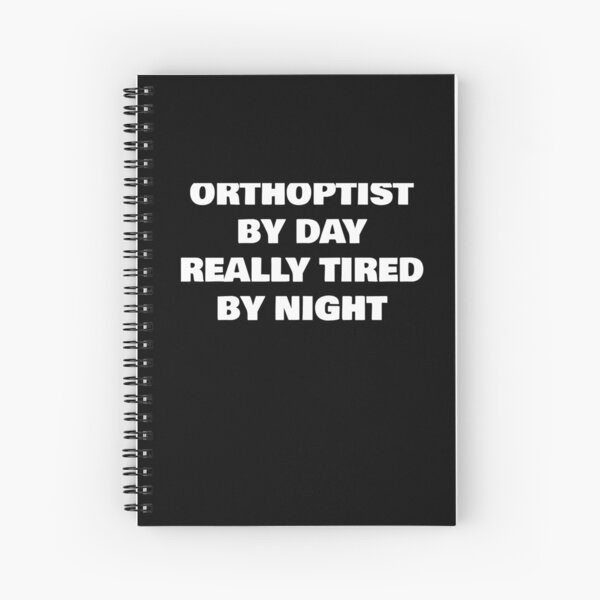 Item preview, ORTHOPTIST BY DAY REALLY TIRED BY NIGHT designed and sold by joebrad.