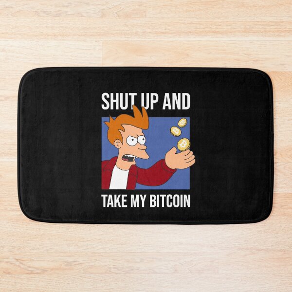 Item preview, Funny Crypto Meme Bitcoin Shut up and take my Bitcoin designed and sold by Annisa Yuwanda.