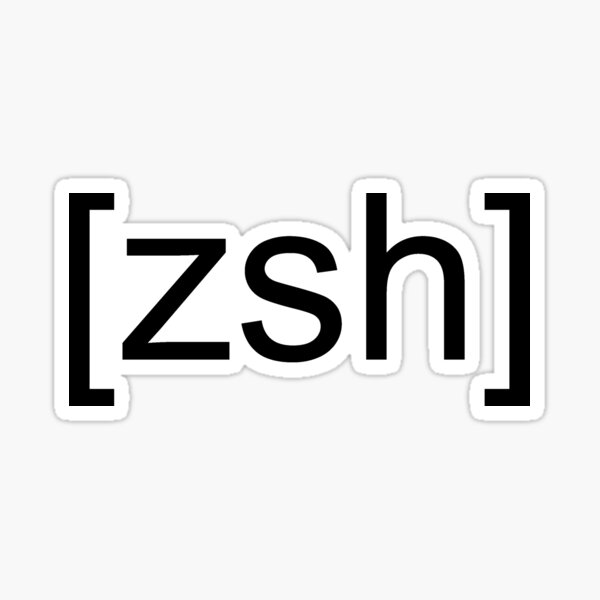 "[ zsh ]" Sticker by typonquotes Redbubble