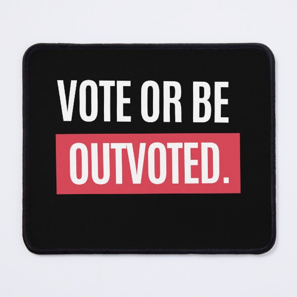 Item preview, Vote or be outvoted designed and sold by D1ogo.