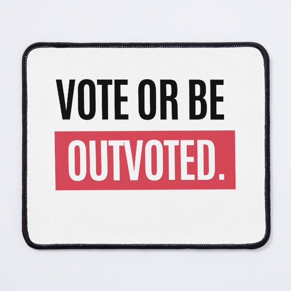 Item preview, Vote or be outvoted designed and sold by D1ogo.