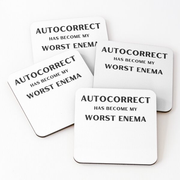Item preview, Autocorrect Has Become My Worst Enema Funny designed and sold by player-502.