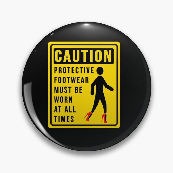 Item preview, funny caution on using protective footwear construction phrase  designed and sold by DisenyosDeMike.