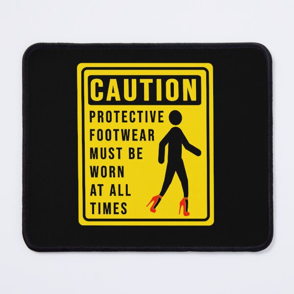 Item preview, funny caution on using protective footwear construction phrase  designed and sold by DisenyosDeMike.