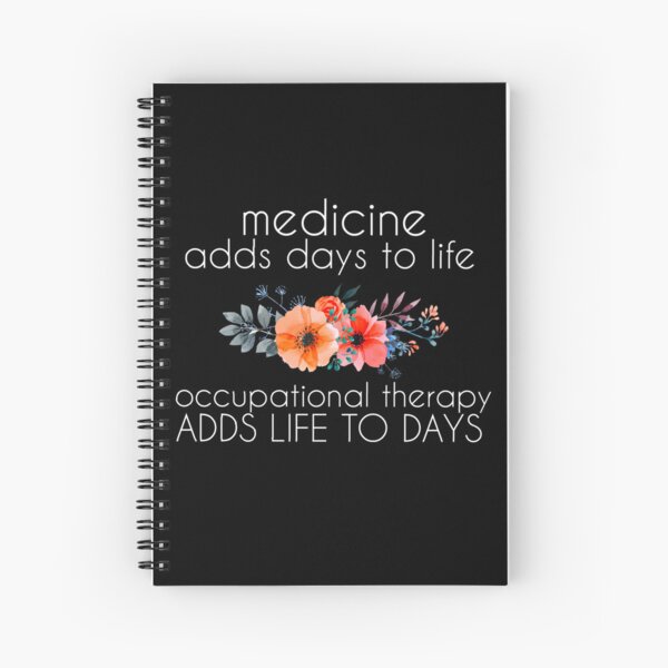 Item preview, Occupational therapy adds life to days designed and sold by TeesYouWant.