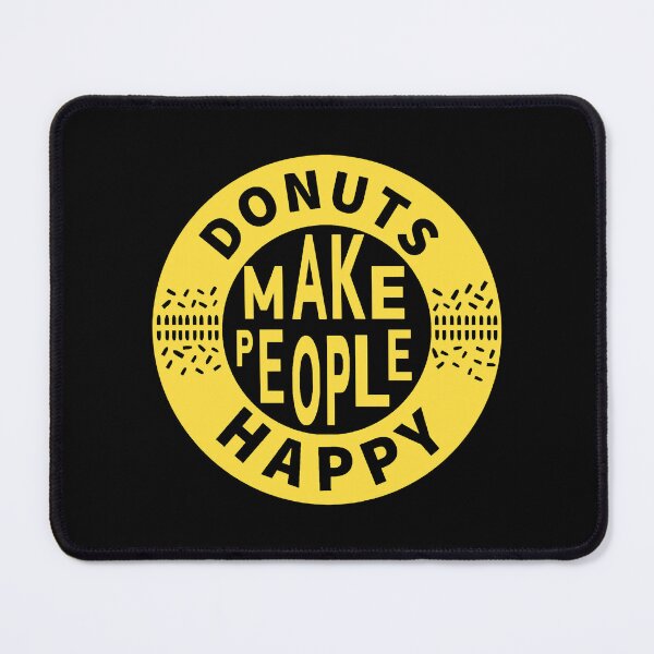 Item preview, Donuts Make People Happy - Somebody Somewhere designed and sold by ShinNuno.