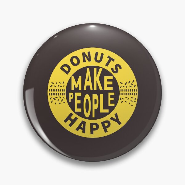Item preview, Donuts Make People Happy - Somebody Somewhere designed and sold by ShinNuno.