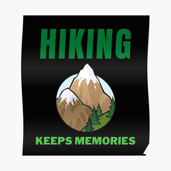 Hiking Memes Posters for Sale | Redbubble