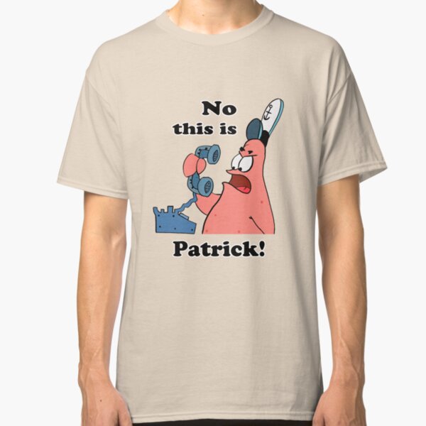 This is Patrick Classic T-Shirt