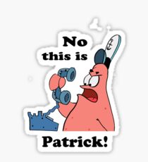 This is Patrick Sticker