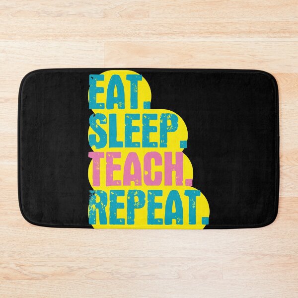 Item preview, Eat Sleep Teach Repeat - Funny Retro Vintage Colors Typography Satire designed and sold by FunnyHomeQuotes.