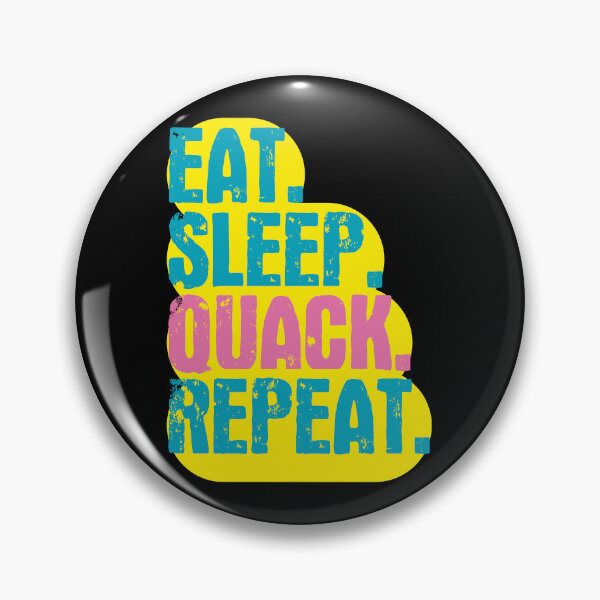 Item preview, Eat Sleep Quack Repeat - Funny Retro Vintage Colors Typography Satire designed and sold by FunnyHomeQuotes.