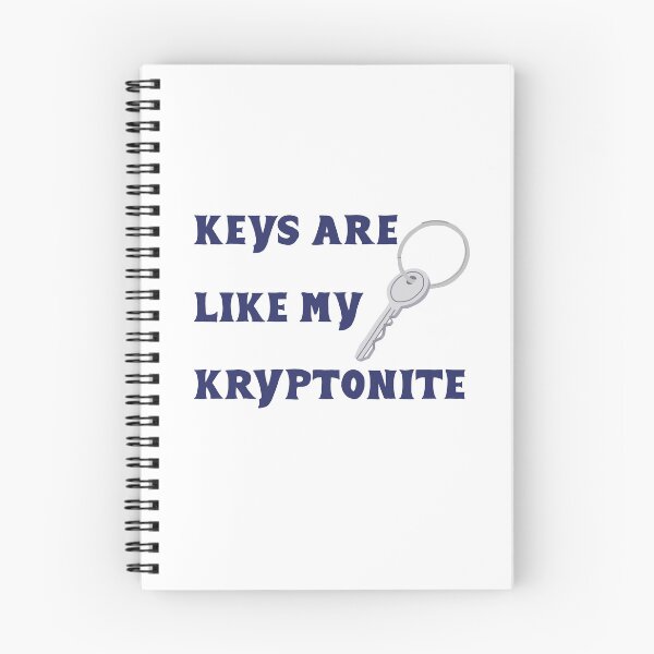 Item preview, Keys are like my kryptonite  designed and sold by Becky-Marie.