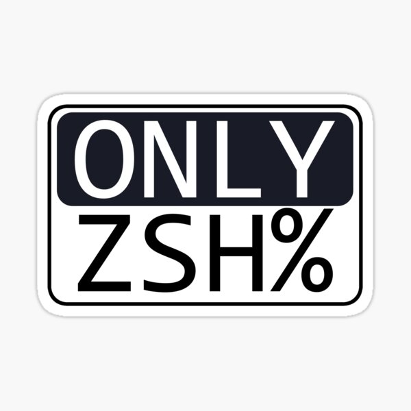 Item preview, ONLY ZSH % designed and sold by CodingStore  ★★★★★.