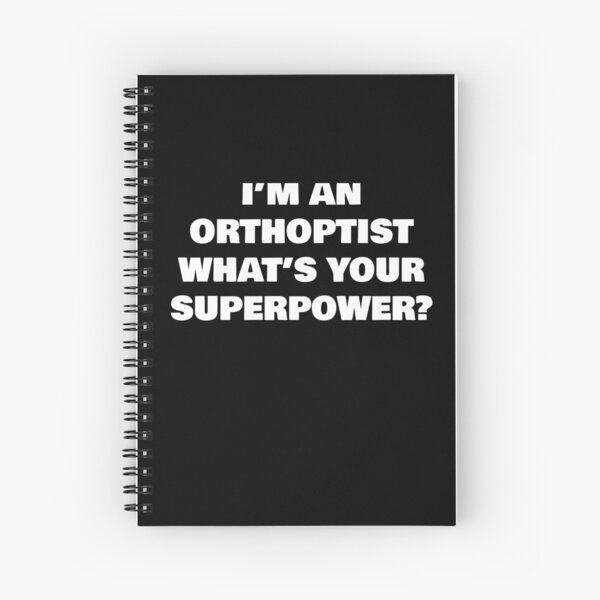 Item preview, I’M AN ORTHOPTIST WHAT’S YOUR SUPERPOWER? designed and sold by joebrad.