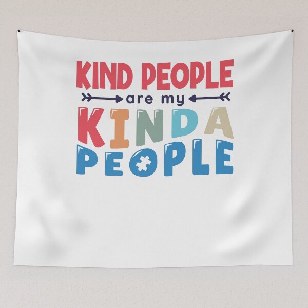 Item preview, Kind People Are My Kinda People designed and sold by Heddar Badreddine.