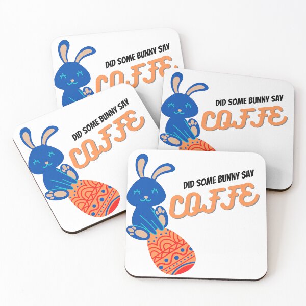 Item preview, Did some bunny say coffee designed and sold by Strale25kv.
