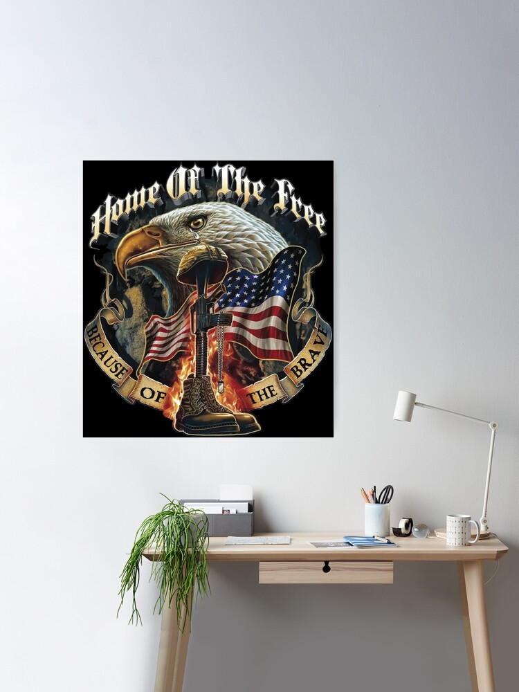 USA Home of the Free Because of the Brave Poster for Sale by Graphic  Master