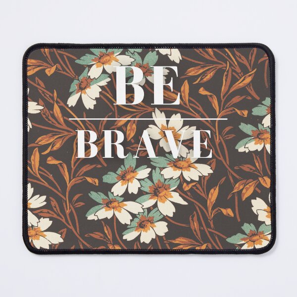 Item preview, BE BRAVE designed and sold by Cocolisa17.