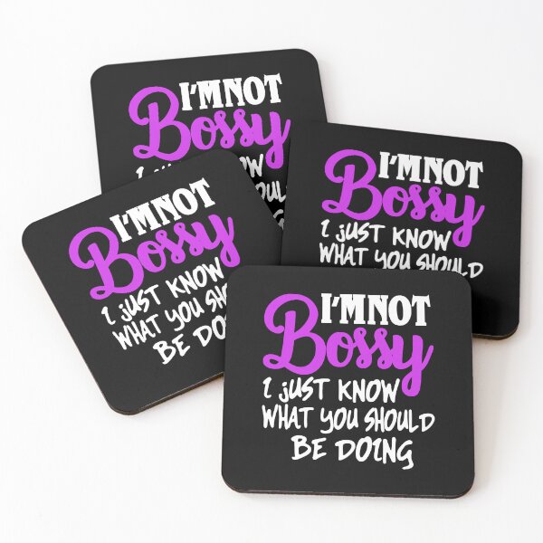 Item preview, I Am Not Bossy I Just Know What You Should Be Doing designed and sold by caintati.