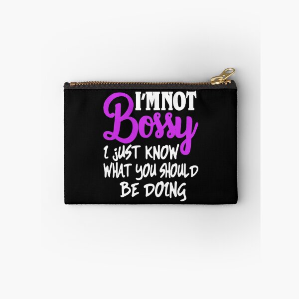 Item preview, I Am Not Bossy I Just Know What You Should Be Doing designed and sold by caintati.