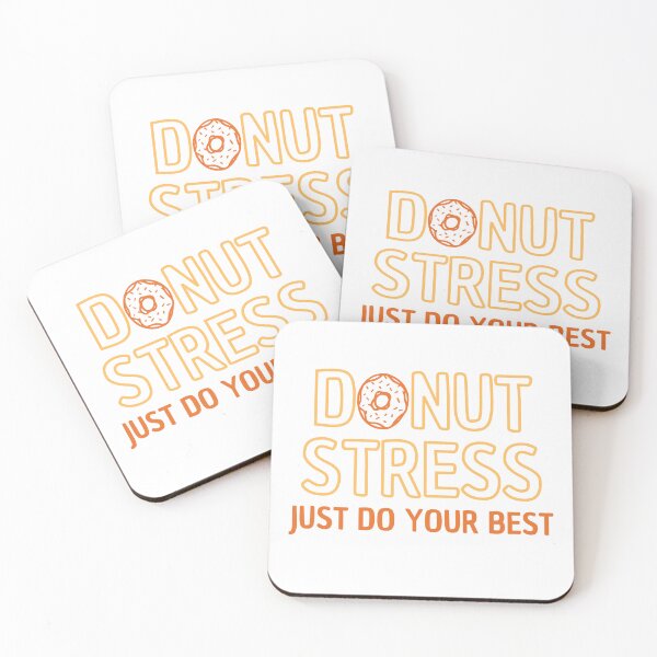 Item preview, Donut stress just do your best designed and sold by Thegentleshop.