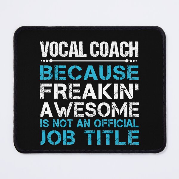 Item preview, Vocal Coach T Shirt - Freaking Awesome Gift Item Tee designed and sold by averiarnol.