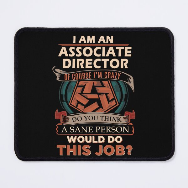 Item preview, Associate Director T Shirt - Sane Person Gift Item Tee designed and sold by watkinsmat.