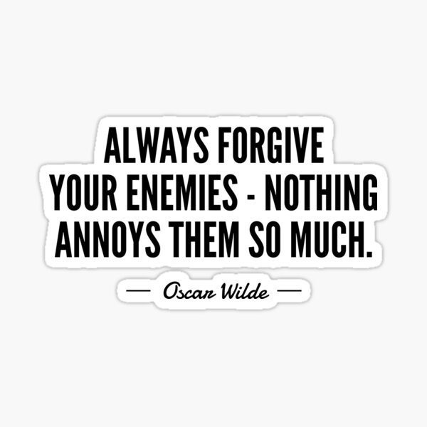 forgive-your-enemies-sticker-by-tees4gees-redbubble