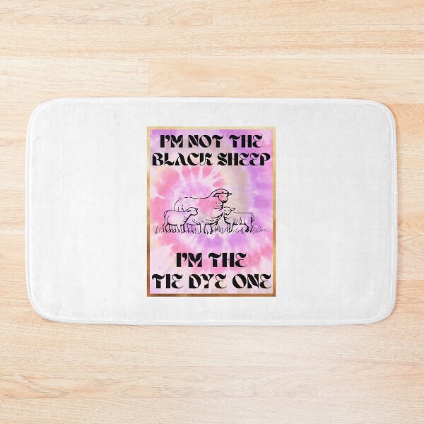Item preview, Not The Black Sheep Im The Tie Dye One designed and sold by BookOfE.