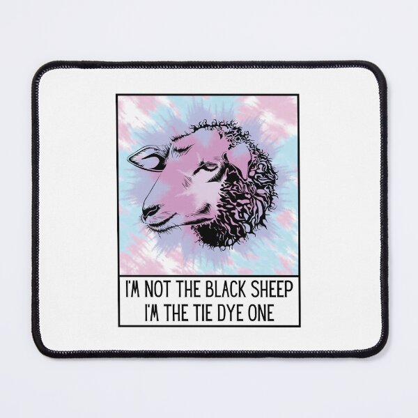 Item preview, Not The Black Sheep Im The Tie Dye One designed and sold by BookOfE.