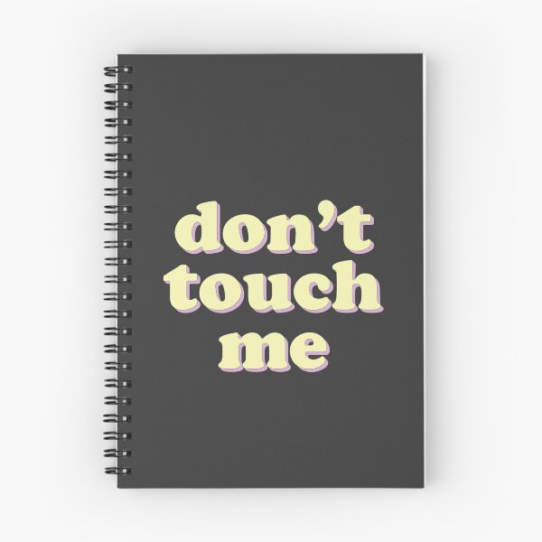 Item preview, Don't Touch Me designed and sold by uncommonoath.