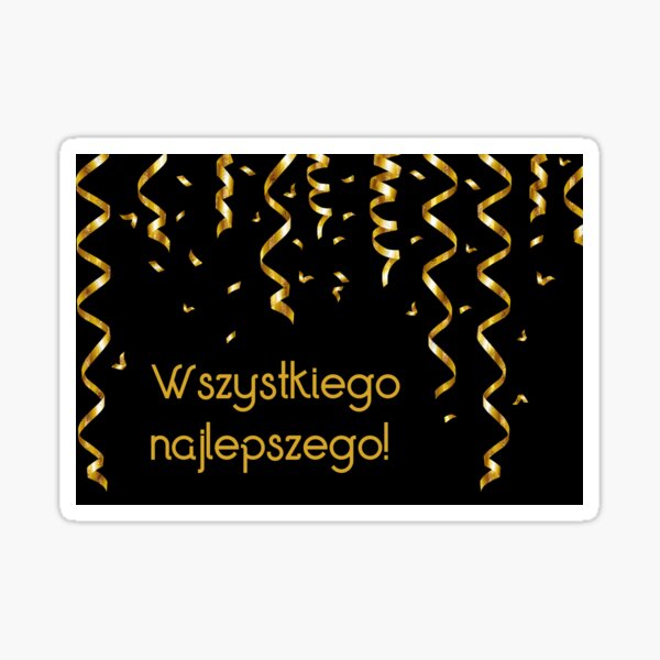 "wszystkiego najlepszego Happy birthday in Polish language " Sticker by ScandiStuff Redbubble