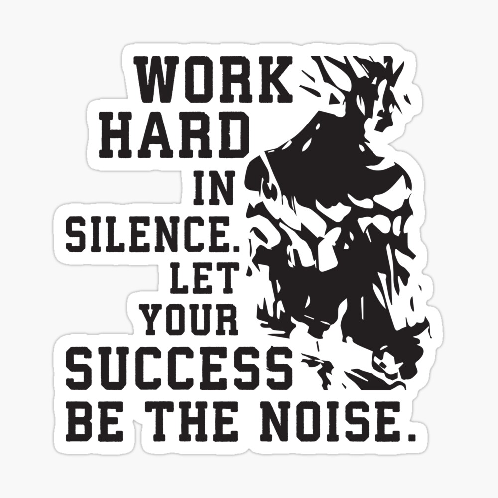 WORK HARD IN SILENCE. LET SUCCESS BE YOUR NOISE. ' #GymX Mystery