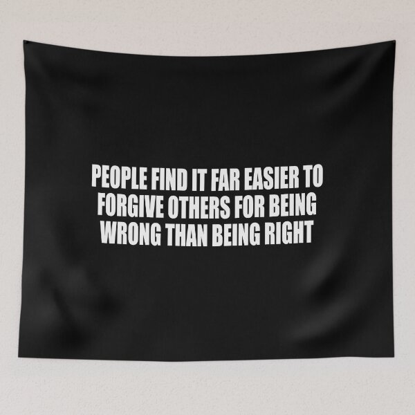 Item preview, CopyPpeople find it far easier to forgive others for being wrong than being right designed and sold by Colorfulandfun.