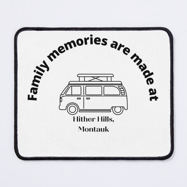Item preview, Family Memories Are Made At Hither Hills designed and sold by roroplace.
