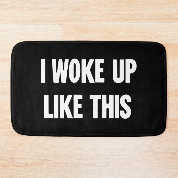 Item preview, I Woke Up Like This designed and sold by Good-Looking Corpse.