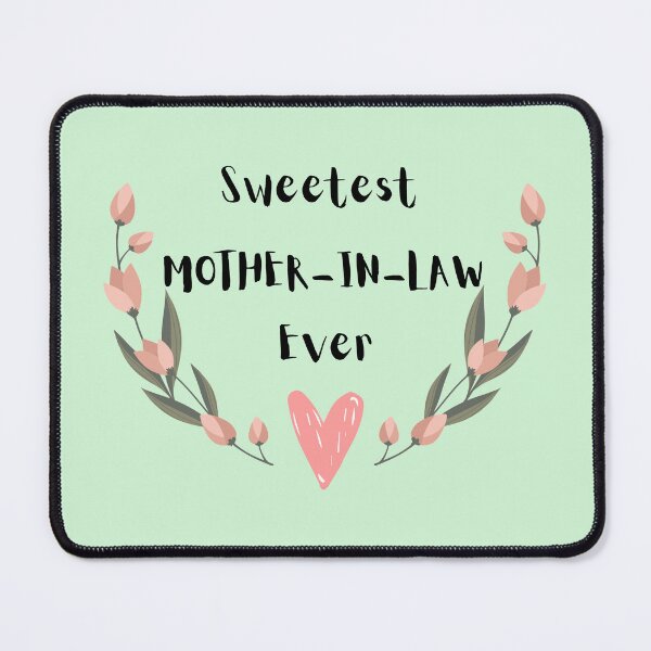 Item preview, Sweetest MOTHER-IN-LAW Ever designed and sold by AlinaSCorner.