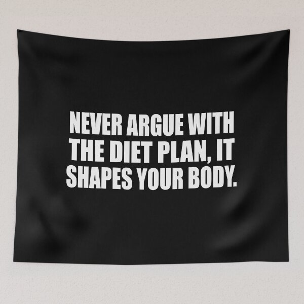 Item preview, Never argue with the diet plan, it shapes your body designed and sold by Colorfulandfun.