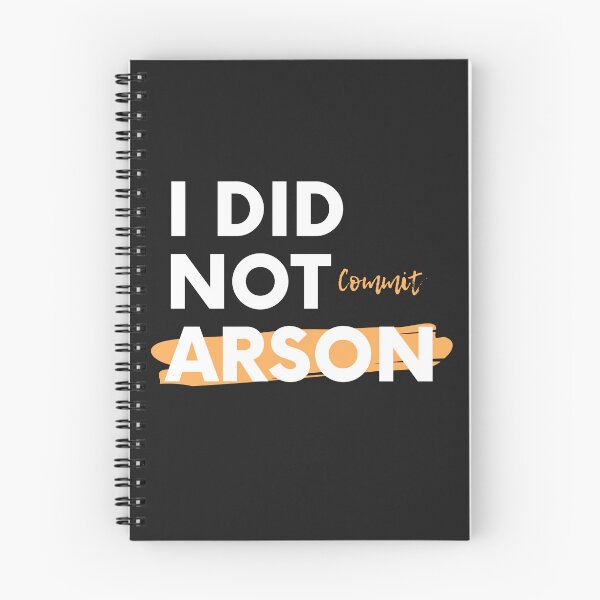 Item preview, i did not commit arson designed and sold by Best-Designers.