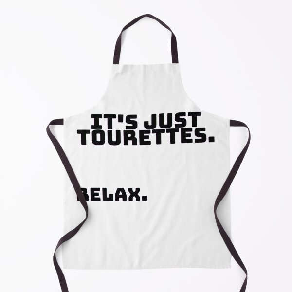 Item preview, It's just tourettes designed and sold by MaxManN1.