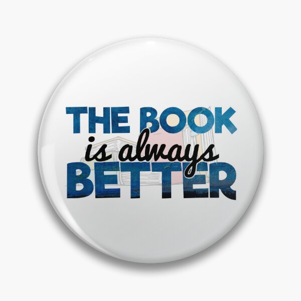 Item preview, The Book is always Better designed and sold by ryanmichele.