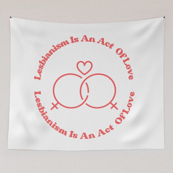 Item preview, lesbianism is an act of love designed and sold by adoresapphics.